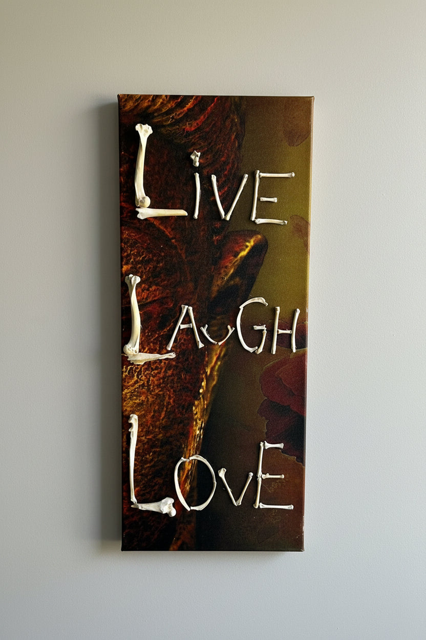 Live Laugh Love Sign
